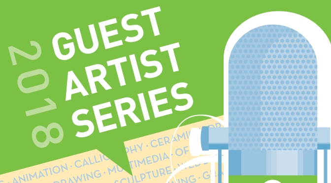 2018 Guest Artist Series ~ You are Invited!